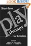 Short-Term Play Therapy for Children