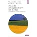 Histoire des agricultures du monde : Du n�olithique � la crise contemporaine