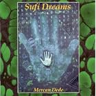 Sufi Dreams by Mercan Dede