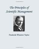 The Principles of Scientific Management