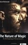 The Nature of Magic: An Anthropology of Consciousness