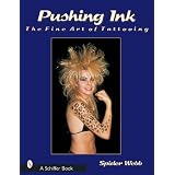 Pushing Ink: The Fine Art of Tattooing