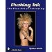 Pushing Ink: The Fine Art of Tattooing (Schiffer Book)