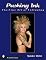 Pushing Ink: The Fine Art of Tattooing (Schiffer Book)