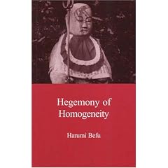 Hegemony of Homogeneity: An Anthropological Analysis of Nihonjinron