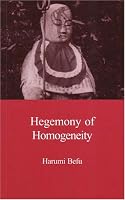 Hegemony of Homogeneity: An Anthropological Analysis of Nihonjinron