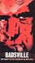 Badsville [VHS]