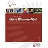 Kleine Warm-up-Fibel: Aufw�rmprogramme f�r jede Gelegenheit