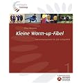 Kleine Warm-up-Fibel: Aufw�rmprogramme f�r jede Gelegenheit