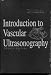 Introduction to Vascular Ultrasonography