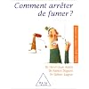 Comment arr�ter de fumer ?