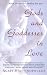 Gods and Goddesses in Love: Making the Myth a Reality for You