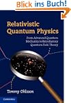 Relativistic Quantum Physics: From Ad...