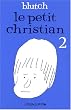 Le petit Christian, Tome 2 :