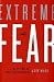 Books : Extreme Fear: The Science of Your Mind in Danger (Macsci)