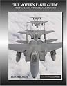 The Modern Eagle Guide: The F-15 Eagle/Strike Eagle Exposed