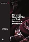 The global financial crisis and trade prospects in small states