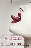 La communaut� du Sud, Tome 2 : Disparition � Dallas