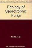 Ecology of saprotrophic fungi