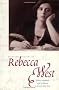 Selected Letters of Rebecca West (Henry McBride Series in Modernism & Modernity)
