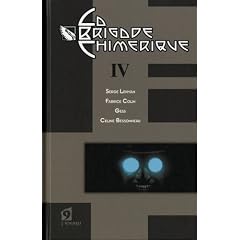 La Brigade chim�rique, livre 4