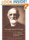 Occupy Until I Come: A. T. Pierson and the Evangelization of the World