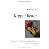 Kippenlaster: Stephans Weg durch den blauen Dunstvon "Bodo Manstein"