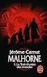 Malhorne, Tome 1 : Le Trait d'union des mondes