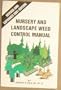 Nursery and Landscape Weed Control Manual