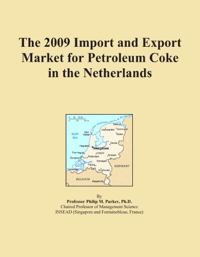 The 2009 Import and Export Market for Petroleum Coke in the Netherlands