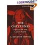The Cheyennes: Indians of the Great Plains (Case Studies in Cultural Anthropology)