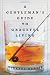 A Gentleman's Guide to Graceful Living: A Novel
