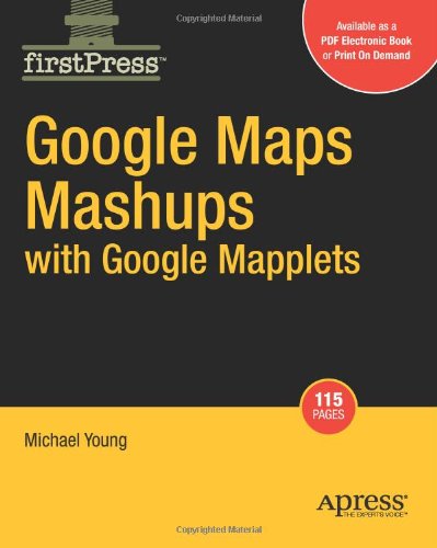 Image of Google Maps Mashups with Google Mapplets