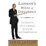 Lapham's Rules of Influence: A Careerist's Guide to Success, Status, and Self-Congratulation