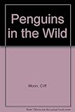 Penguins in the wild