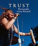 Trust : photographs of Jim Marshall