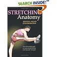 Stretching Anatomy by Arnold G. Nelson, Jouko Kokkonen, and Jason M. McAlexander