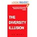The Diversity Illusion: What We Got Wrong About Immigration & How to Set It Right