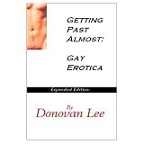 Getting Past Almost: Gay Erotica