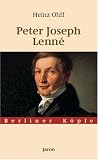 Peter Joseph Lenn&eacute; (Berliner K&ouml;pfe) - Heinz Ohff