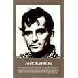 Jack Kerouac (Face, On the Road Quote) Art Poster Print - 24" X 36"