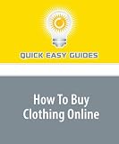 How To Buy Clothing Online