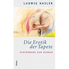 Die Erotik der Tapete: Verf�hrungen zum Denken