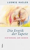 Die Erotik der Tapete: Verf�hrungen zum Denken