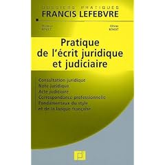 Pratique de l'�crit juridique et judiciaire