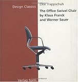 The Office Swivel Chair by Klaus Franck and Werner Sauer (Design Classics)