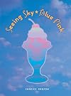 Seeing Sky-Blue Pink (Exceptional Reading & Language Arts Titles for Intermediate Grades)