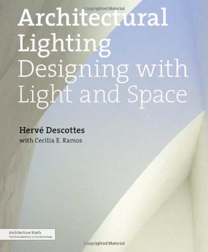 Architectural Lighting: Designing with Light and Space (Architecture Briefs)