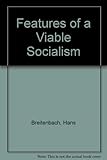 Features of a viable socialism