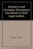 The director's and company secretary's handbook of draft legal letters